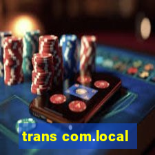 trans com.local